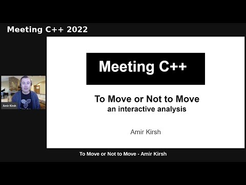 To Move or not to Move - Amir Kirsh - Meeting C++ 2022