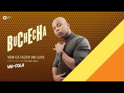 Buchecha - Vem Cá Fazer Um Love