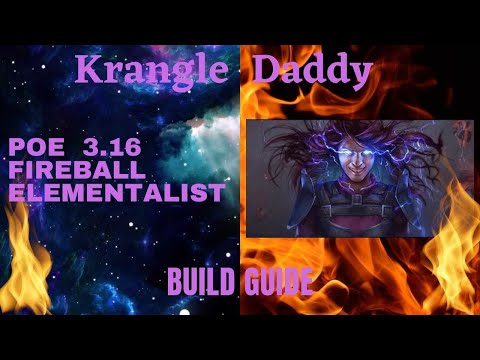 POE 3.16 Fireball  Elementalist Build Guide - The Krangle Daddy