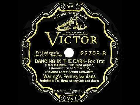 1931 HITS ARCHIVE: Dancing In The Dark - Fred Waring (Three Waring Girls & chorus, vocal)