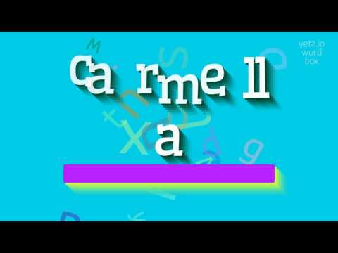 How to say "carmella"! (High Quality Voices)