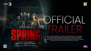 Spring Malayalam Movie |Official Trailer | Sreelal Narayanan| Adhil Ibrahim |Aradhya| Poojitha Menon