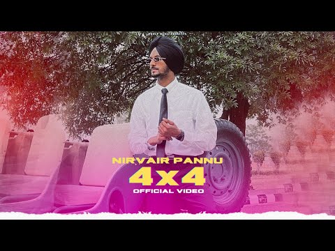 4x4 (Official Video) Nirvair Pannu | Click EP | Nirvair Pannu New Song