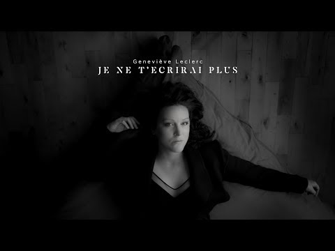 Je ne t'écrirai plus - Genevieve Leclerc - Featuring Yoherlandy Garcia (vidéo officielle)