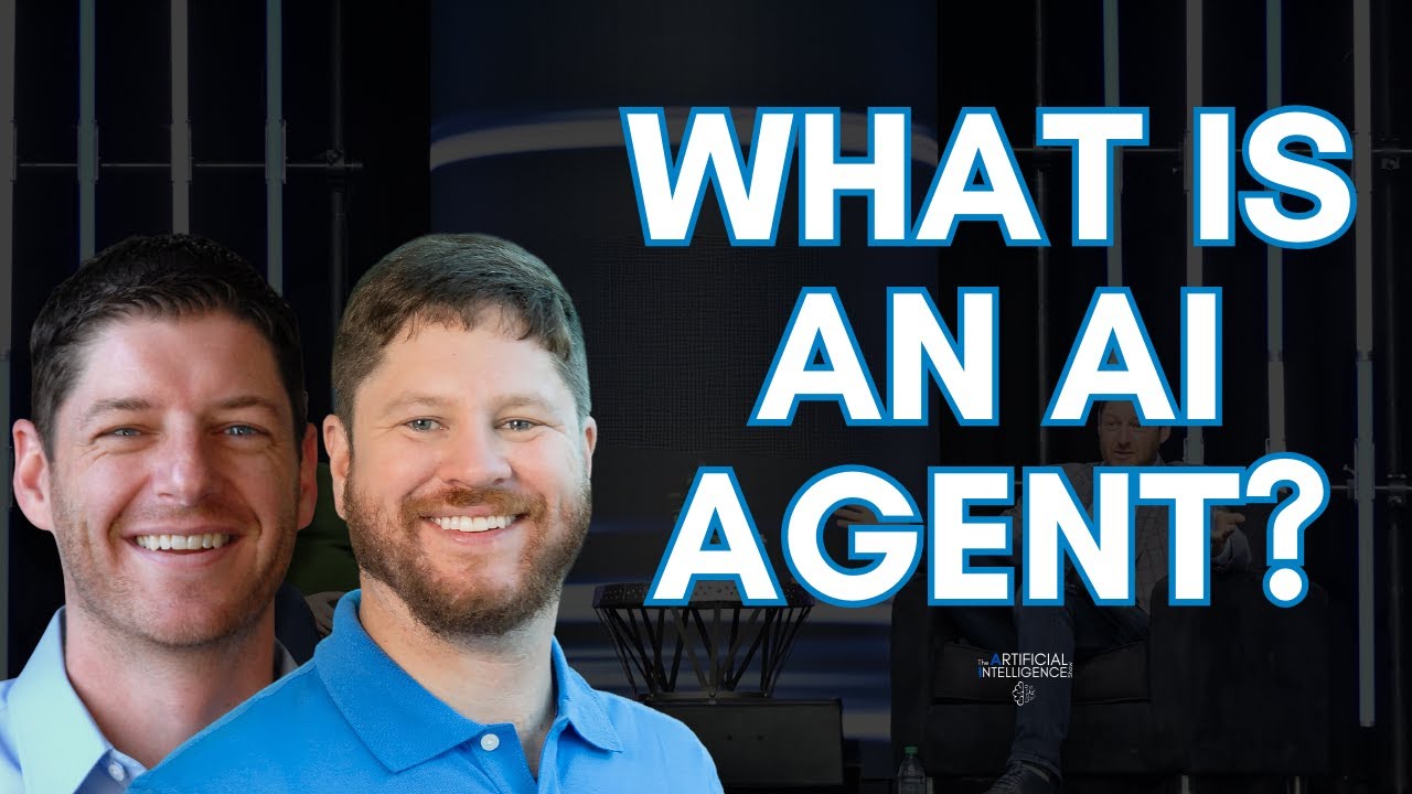 What is an AI Agent?- The AI Show w/ Paul Roetzer & Mike Kaput