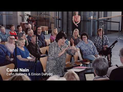 Côr Cymry Gogledd America - "Canai Nain" - Cefin Roberts & Einion Dafydd
