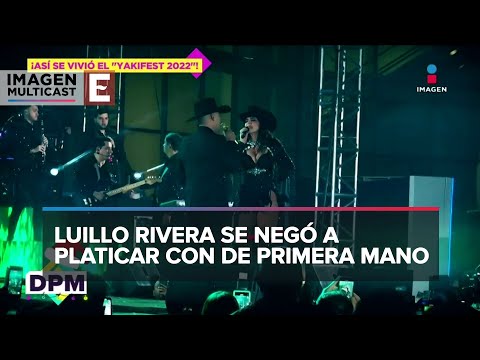 Así se vivió el Yaki Fest 2022 con Ana Bárbara y Lupillo Rivera