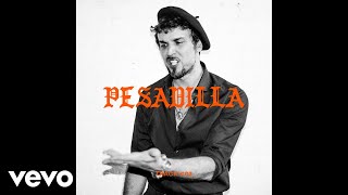 Pesadilla Music Video