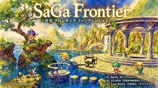 【SaGa Frontier】Battle #1 / ALONE 生命科学研究所 / Last Battle -T260G- - Fan Arrangement Medley
