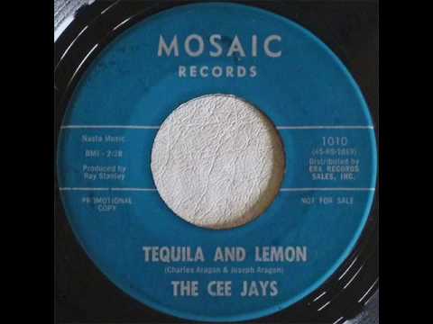 The Cee Jays   Tequila And Lemon