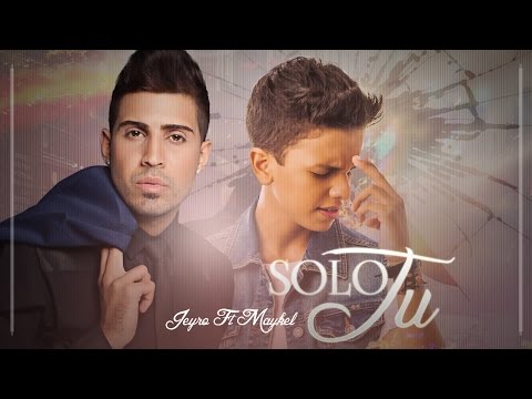 Jeyro, Maykel - Solo Tú (Letras / Lyrics Video) · Bachata