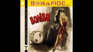 Bonafide - Better Safe Than Sorry