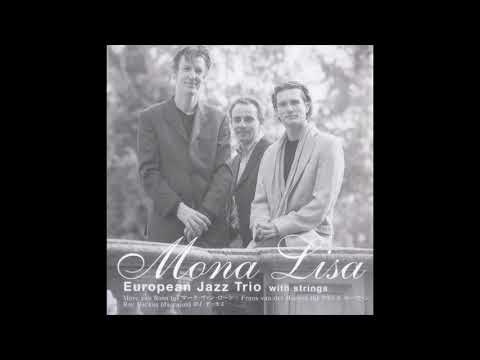 European Jazz Trio Mona Lisa