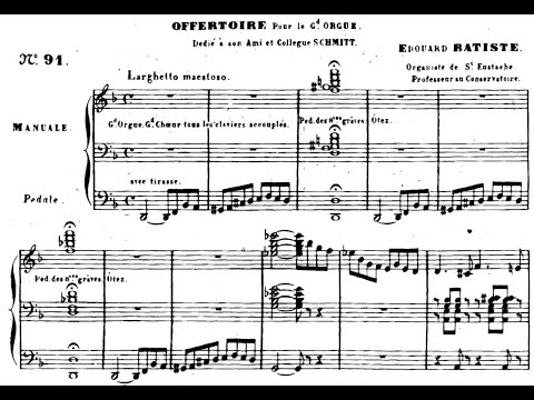 Edouard Batiste - Grand Offertoire (Op. 3)