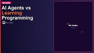 AI Agents vs Learning Code: The Truth