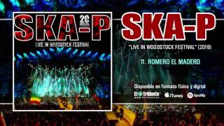 SKA-P &quot;Romero El Madero&quot; (Audiosingle)
