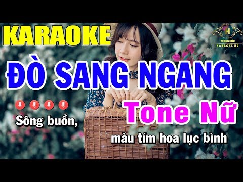 Karaoke Đò Sang Ngang Tone Nữ Nhạc Sống | Trọng Hiếu