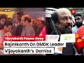 Vijayakanth Death Rajinikanth Pays Homage To DMDK Leader Captain Vijayakanth