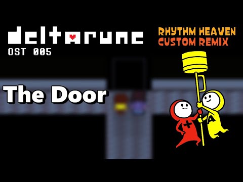 The Door (Deltarune OST 005) - Rhythm Heaven Custom Remix