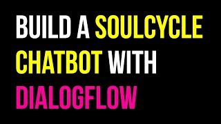 How to Create a Chatbot for Every Voice Assistant with DialogFlow