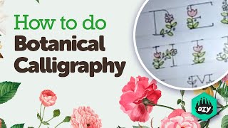 How To Do Calligraphy | Botanical Art | Fun Activities For Kids