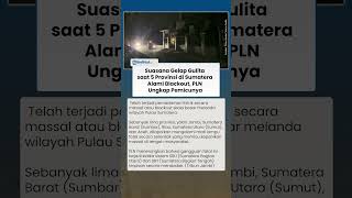 5 Provinsi di Sumatera Mati Listrik Serentak hingga Berjam-jam, PLN Ungkap Ada Gangguan Fatal