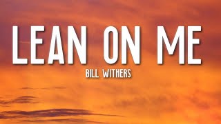 Download lagu Lean on Me - Bill Withers (Lyrics) RIP 💔 mp3 Download lagu Lean on Me - Bill Withers (Lyrics) RIP 💔 mp3