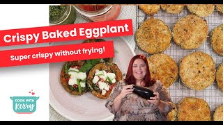 Crispy Baked Eggplant | Super Easy Eggplant Recipe