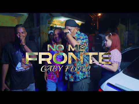 Gaby Flow❌No Me Fronte🔫(VIDEO OFICIAL 4K)