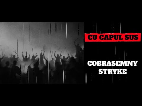 Cobrasemny ft Stryke - Cu Capul Sus