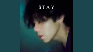 Stay