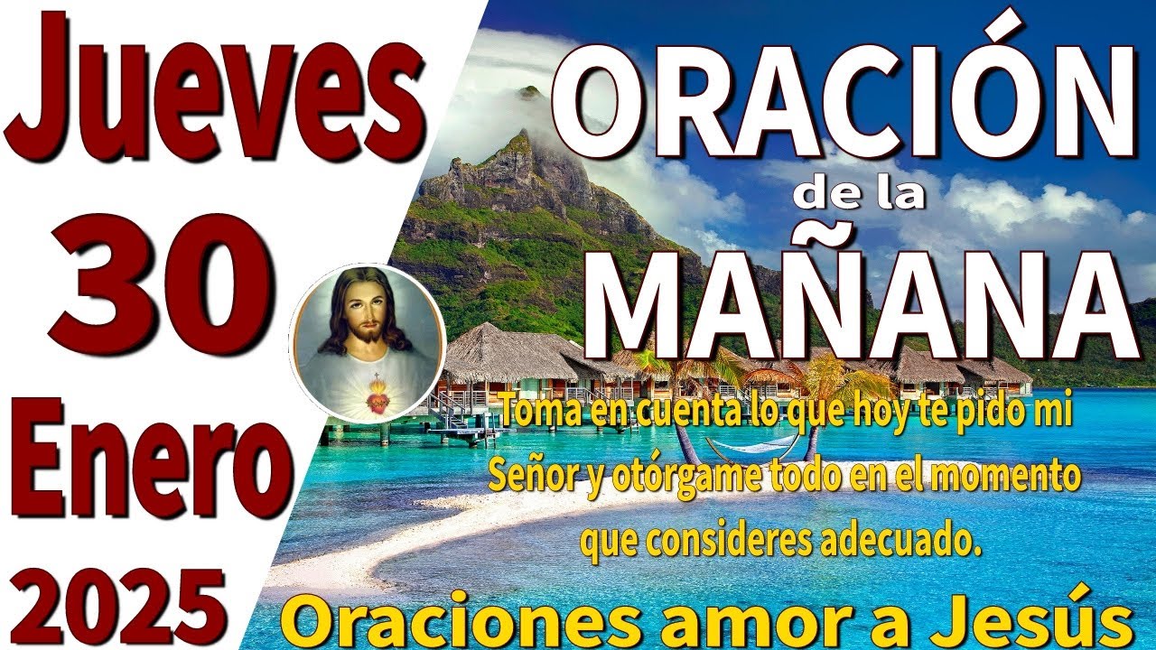 oración de la mañana del día Jueves 30 de Enero de 2025 - proverbios 3:5
