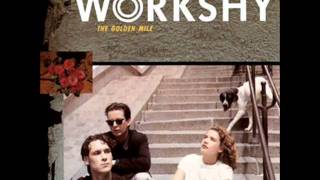 In This Neighbourhood - Workshy