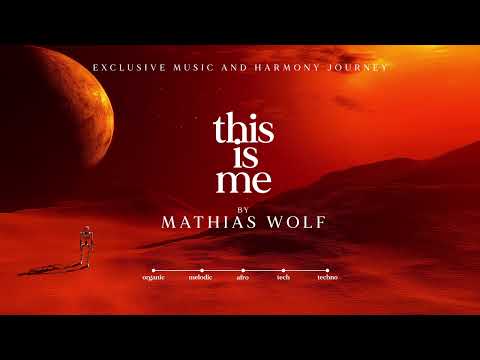 Mathias Wolf | This is me 2024 | Organic, Afro, Melodic, Tech | LIVE MIX