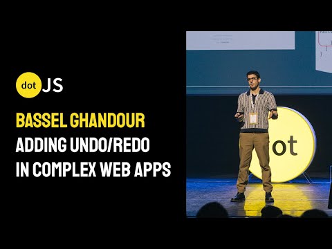 dotJS 2024 - Bassel Ghandour - Adding Undo/Redo to Complex Web Apps
