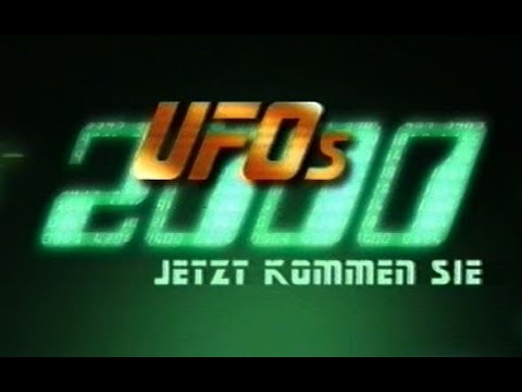 UFOs2000 - Folge 4 - Jetzt kommen sie  [UFO Doku/ganze Folge]