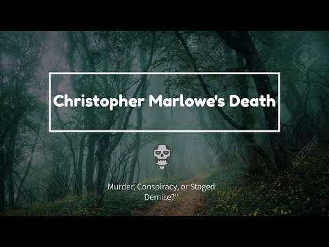 Christopher Marlowe's Death Murder, Conspiracy, or Staged Demise #christophermarlowe #murdermystery