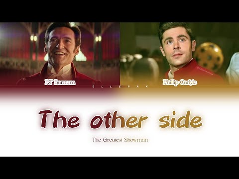 The Other Side — The Greatest Showman (Color Coded Lyrics)