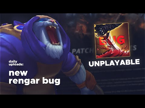 THIS NEW RENGAR BUG MAKES HIM UNPLAYABLE?!
