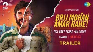 Brij Mohan Amar Rahe  Official Trailer  Netflix