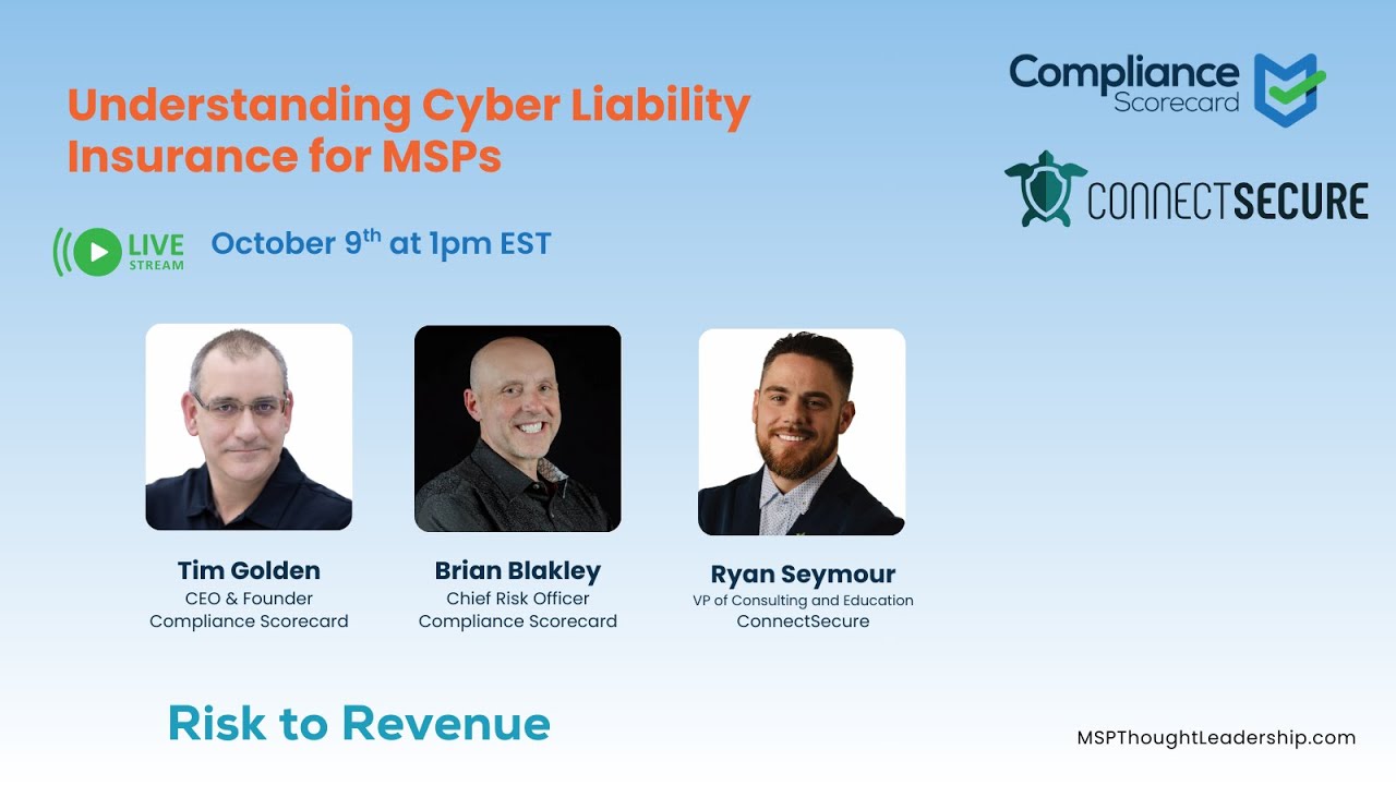 Understanding Cyber Liability Insurance for MSPs 10/9/25