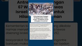 Israel Serang Warga Gaza saat Antre Bantuan WFP, IDF Bantah Jumlah Korban Tewas yang Dilaporkan