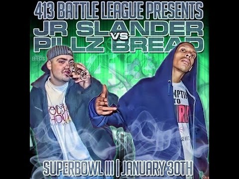 J.R. Slander vs Pillz Bread