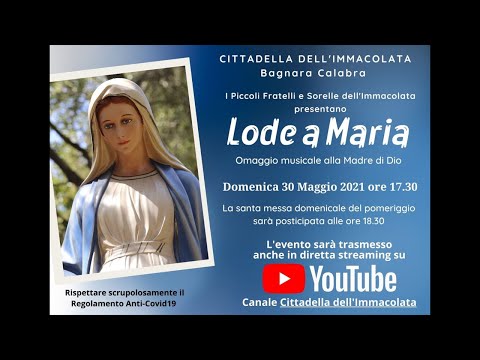 Lode a Maria - omaggio musicale alla Madre di Dio 30/05/2021