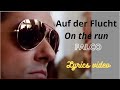 Auf Der Flucht Falco On The Run German English Lyrics