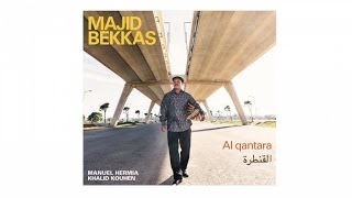Majid Bekkas - Al Ghourba