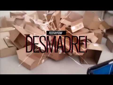 Feefayfow - Desmadre