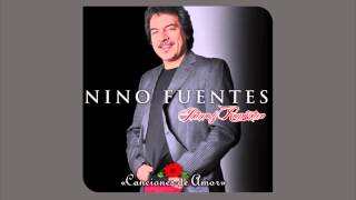Nino Fuentes - No Tengo Lágrimas