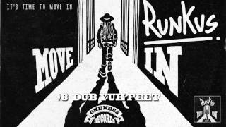 Runkus | Dub Yuh Feet | Move In