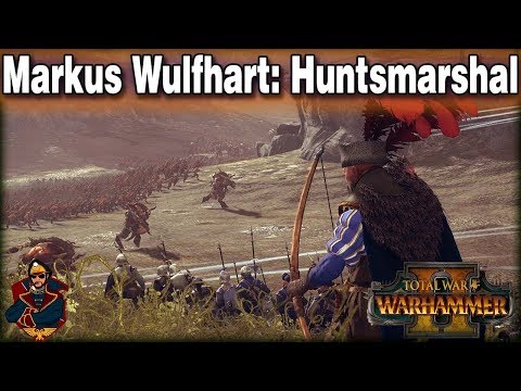 Markus Wulfhart: Huntsmarshal + Empire Archers (New Legendary Lord) | Total War: Warhammer 2 Mod